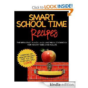 Post image for Amazon Free Book Download: Smart School Time Recipes: Breakfast, Snack, and Lunchbox Cookbook