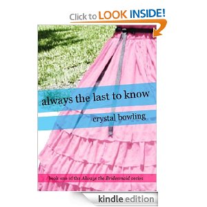 Post image for Amazon Free Book Download: Always the Last to Know (Always the Bridesmaid)