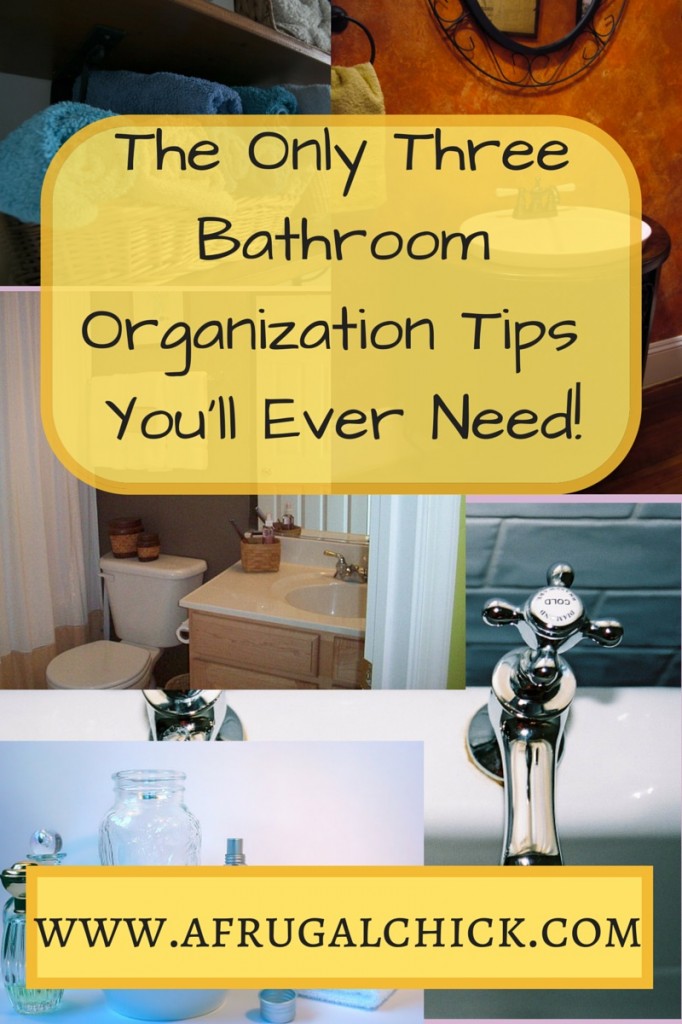 Bathroom Organization Tips