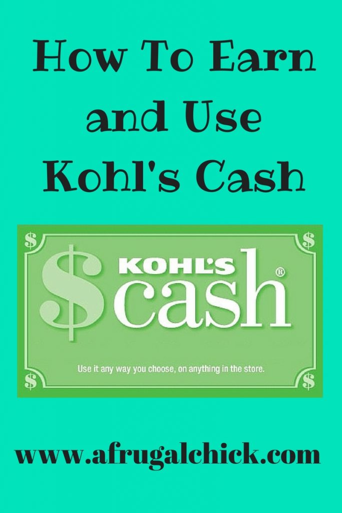 How To Earn and Use Kohl's Cash