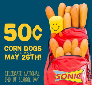 sonic corn dogs end of school