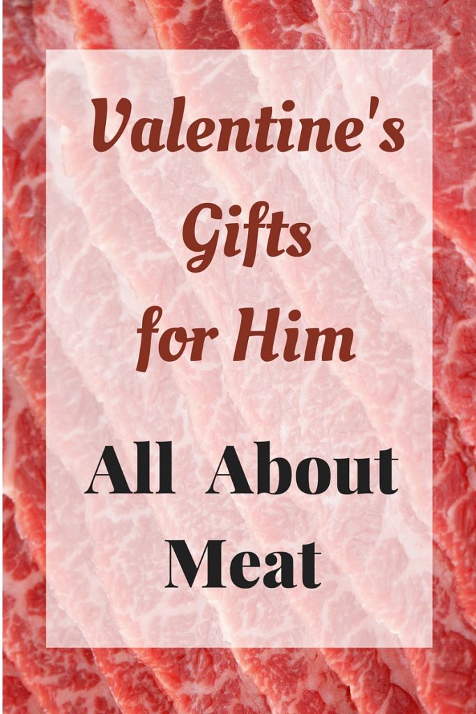 Valentine's Gifts for the Meat Lover
