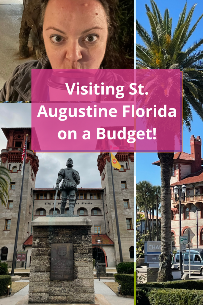 Visiting St. Augustine Florida on a Budget