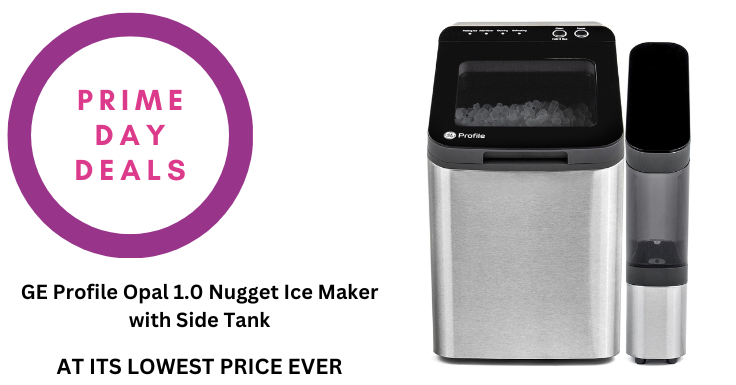 Black Friday Deal: GE Profile Opal 1.0 Nugget Ice Maker with Side  Tank